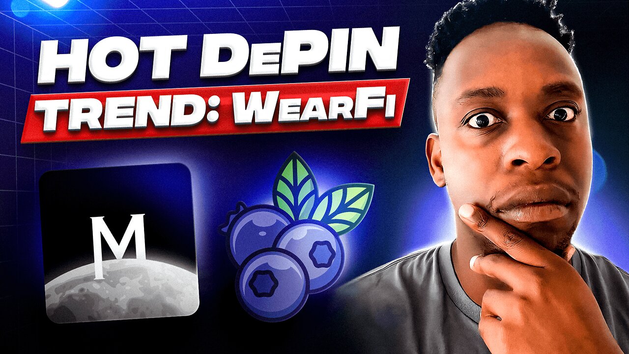 DePIN & WearFi: Web3 Wearables | Moonchain & Blueberry Ring 🚀