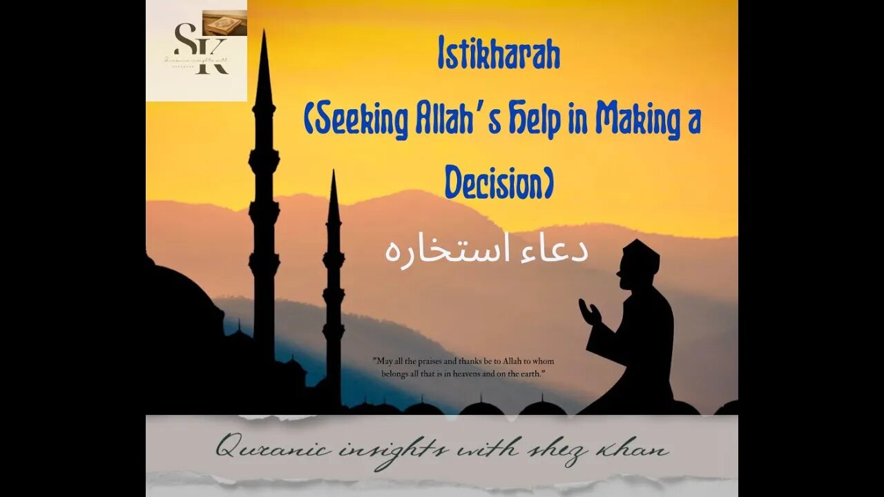 Navigate Life’s big Choices with ISTIKHARA Dua|Seeking Allah’s Help in Making a Decision|dua