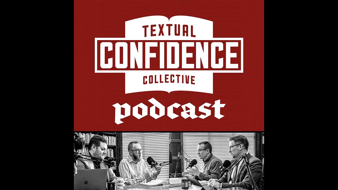 16) Thoughts On The TCC | Is It True That Textual Variants Don't Impact Doctrine? (I John 5:7)