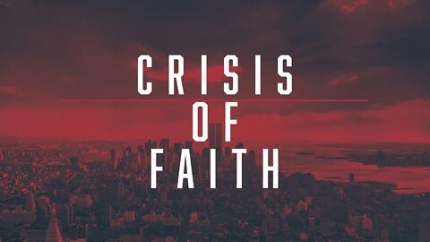 Crisis of Faith | Mark Hoffman | Message Only