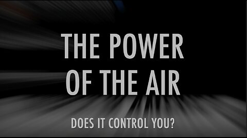 THE POWER OF THE AIR
