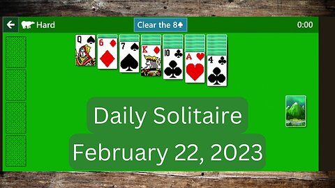 Daily Solitaire - 2/22/23