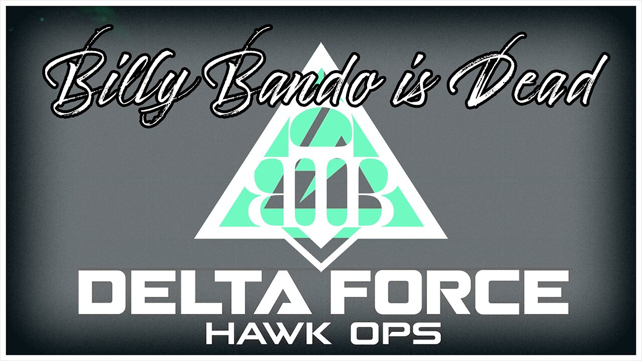 FRIDAY!🟢Delta Force🟢First Op Back From Leave🟢