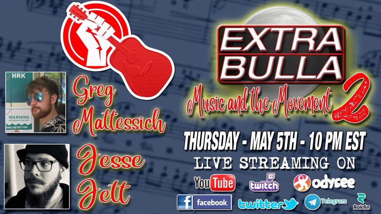 Music & The Movement 2 w/Jesse Jett & Greg Mattessich | Extra Bulla SPECIAL