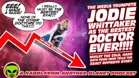 Media Trumpets Jodie Whittaker as the BEST DOCTOR WHO EVER!!!! Whilst IMDB Tells the opposite Story!