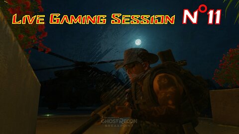 ☠️Ghost Recon®☠️ 💥Breakpoint💥 👾Live Gaming Session👾 N°11