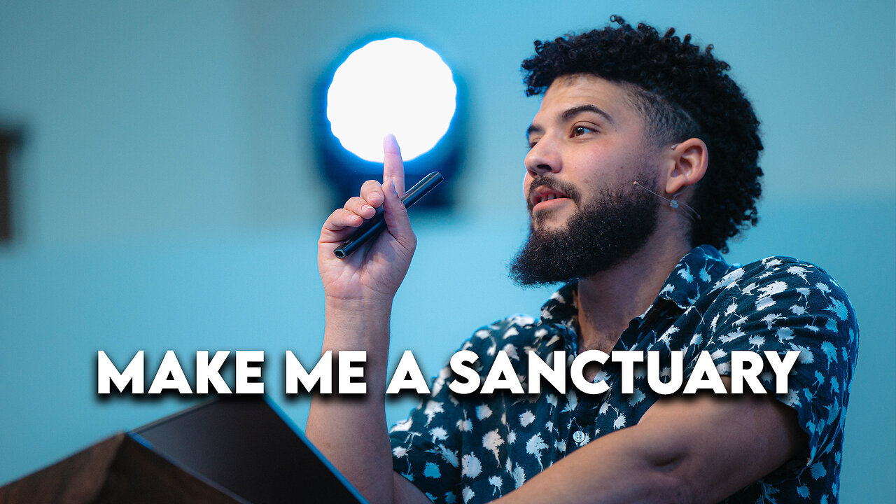 Make Me A Sanctuary | Exodus 25:1-9 | Pastor Micah Stephens