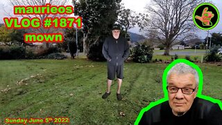 maurieos VLOG #1871 mown