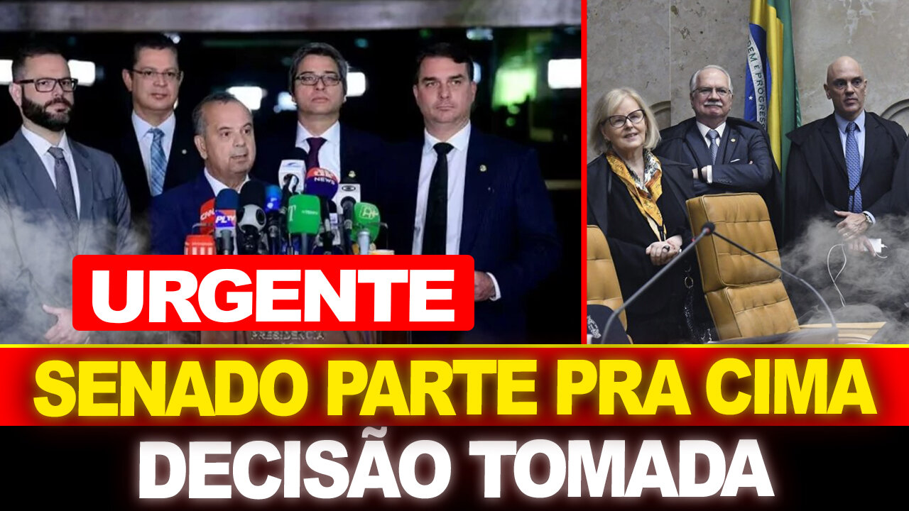 URGENTE !! SENADO PARTE PRA CIMA DO STF... DECISÃO TOMADA AGORA !!