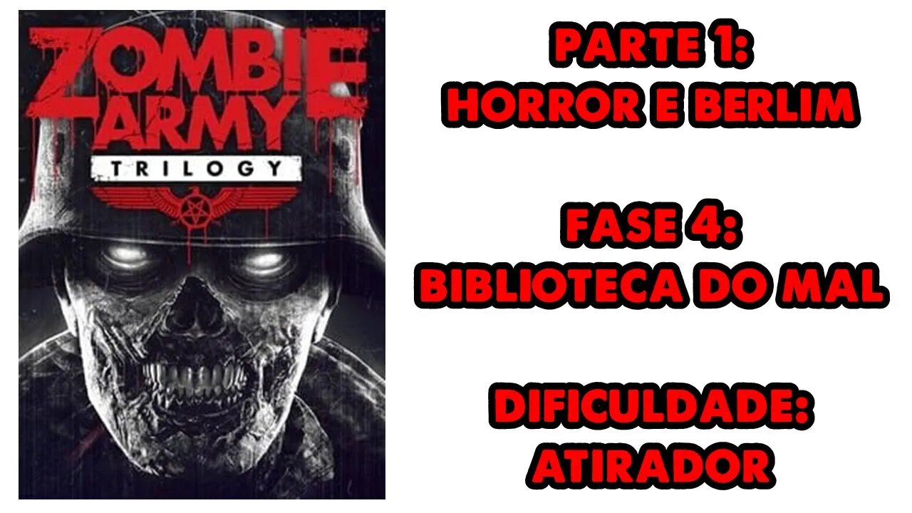 Zombie Army Trilogy - Parte 1 - Fase 4