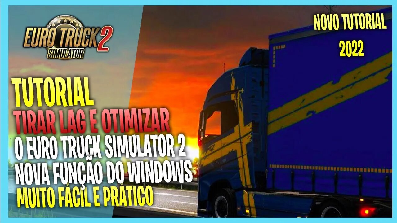 ▶️COMO TIRAR O LAG DO EURO TRUCK SIMULATOR 2 TUTORIAL 2022