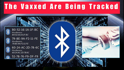 The Vaxxed Are Being Tracked