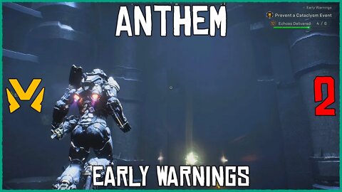 Anthem - Early Warnings - Ranger Javelin - Xbox One X. 1080p/60fps