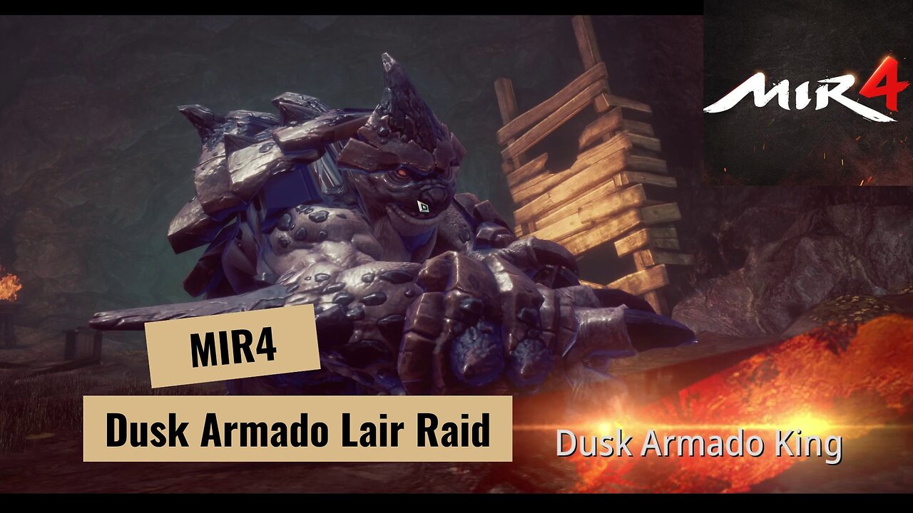 MIR4 | Dusk Armado Lair Raid