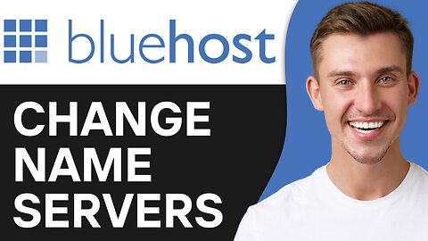 HOW TO CHANGE NAME SERVERS OF A DOMAIN IN BLUEHOST