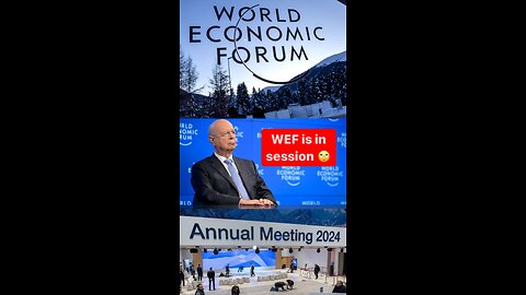 WEF is in session