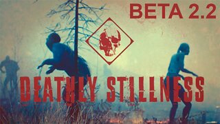 Deathly Stillness - BETA 2.2 - Novo Jogo De Sobrevivência Mundo Aberto