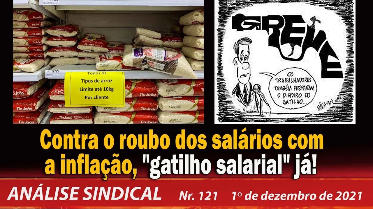 Contra o roubo dos salários com a inflação, gatilho salarial já! - Análise Sindical nº 121 - 1/12/21