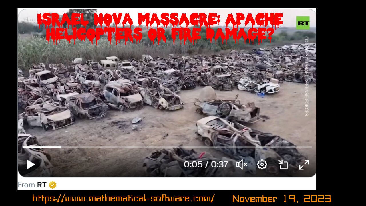 Israel Nova Massacre: Apache Helicopters or Fire Damage?