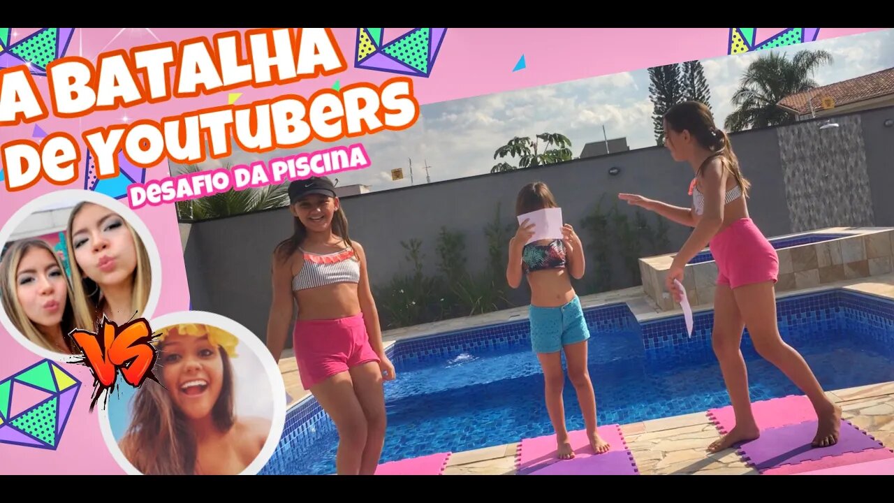 DESAFIO da PISCINA - A BATALHA DE YOUTUBERS quem tem MAIS INSCRITOS / 3 IRMÃS DEMAIS