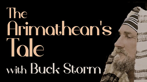 The Arimathean's Tale - Buck Storm on LIFE Today Live