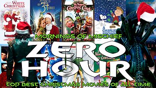 Loki's Mornings of Mischief ZeroHour - Top BEST Christmas Movies of all Time!