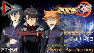 Super Robot Wars 30: #113 DLC Mission Pack - Heroic Awakening [PT-BR][Gameplay]