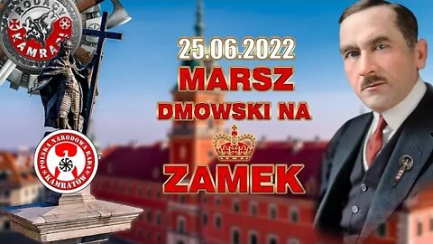 Dmowski na Zamek 2022