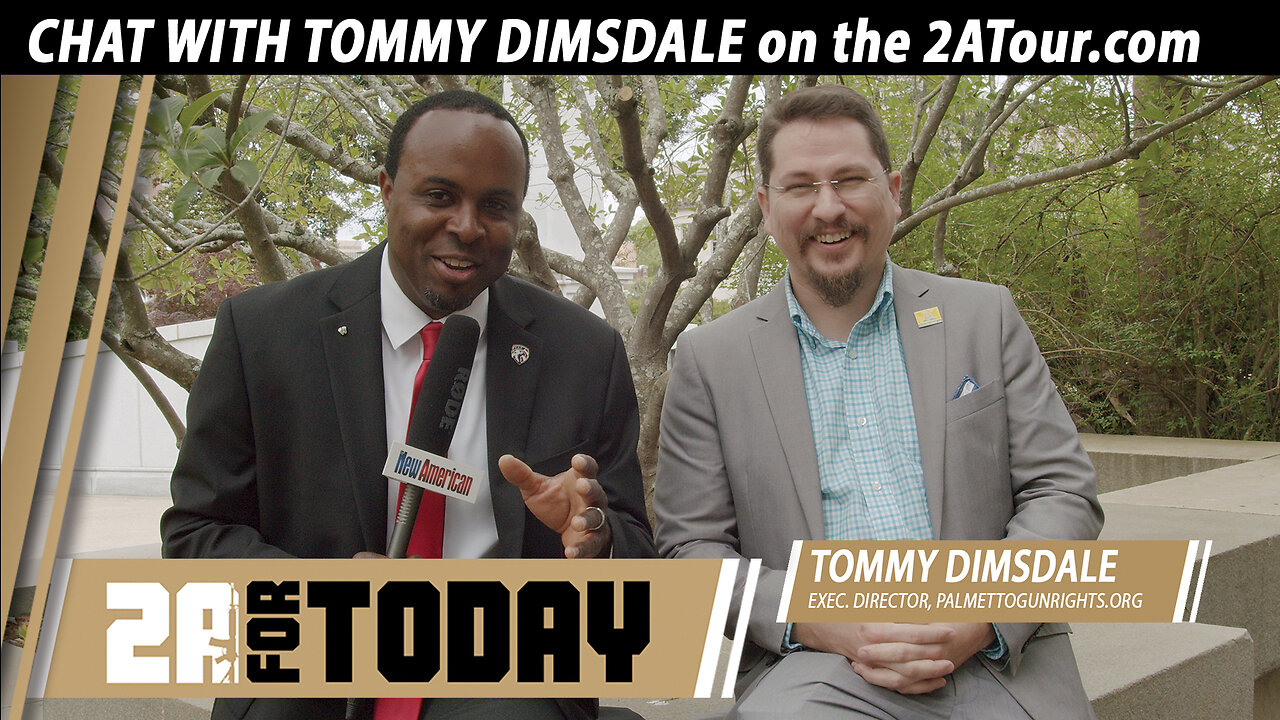 2A For Today! | Interview with Tommy Dimsdale of Palmetto Gun Rights on the 2ATour.com