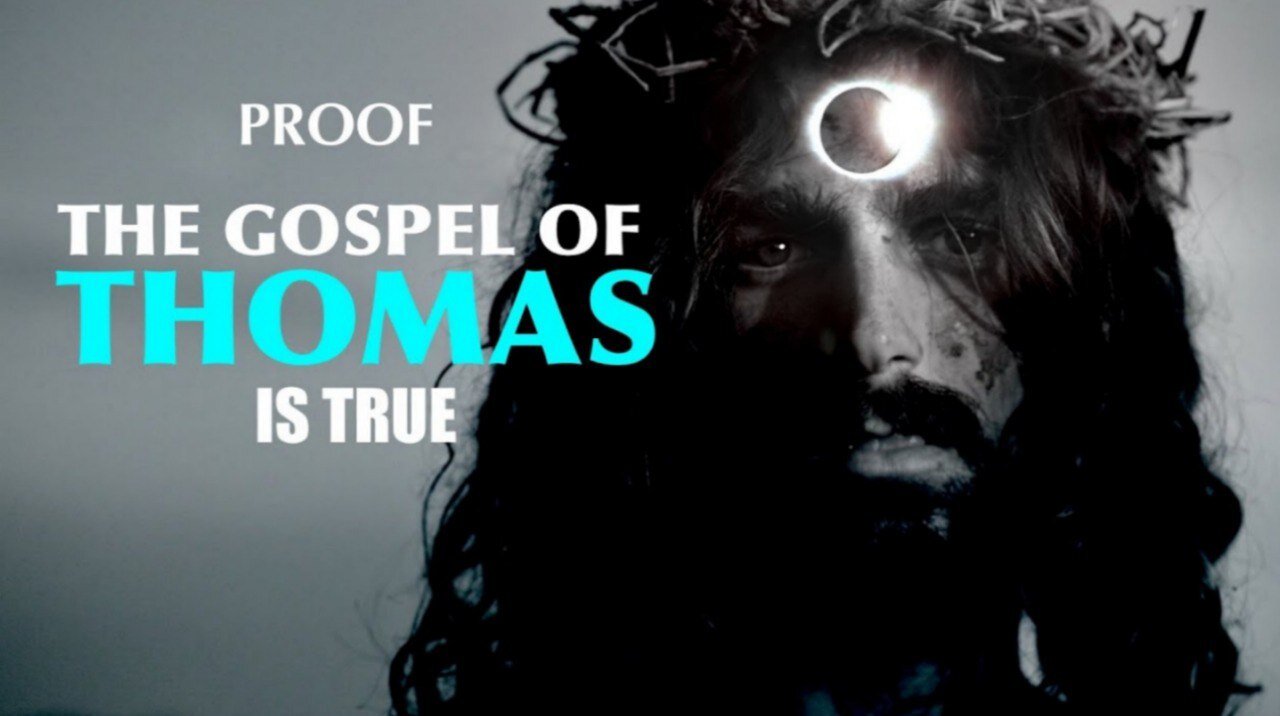 PROOF, THE GOSPEL OF THOMAS IS REAL PART 1.