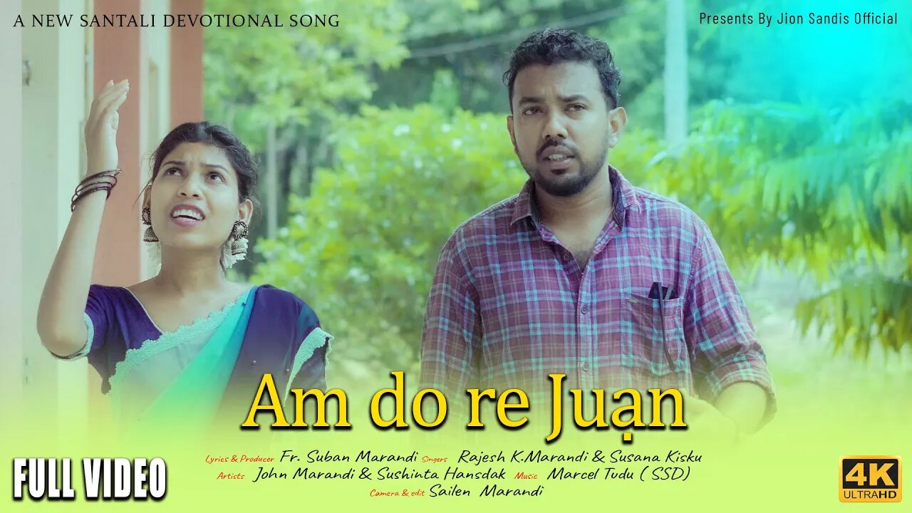 Am do re Juạn..| New Santali Devotional Video | Rajesh K.Marandi | Susana Kisku | 2023