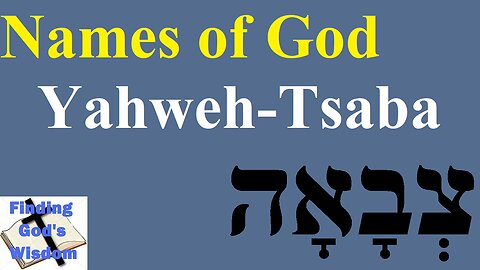 Names of God: Yahweh-Tsaba