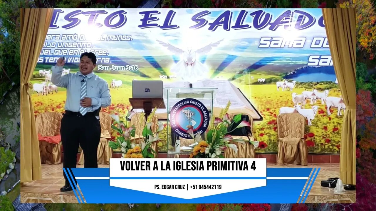 VOLVER A LA IGLESIA PRIMITIVA: PARTE 4 - EVANGELISTA EDGAR CRUZ