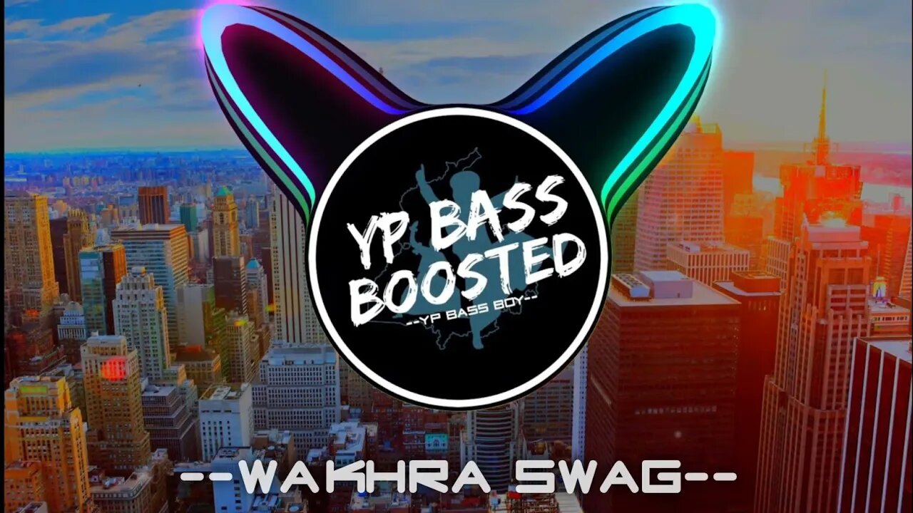 Wakhra Swag (Bass Boosted) Navv Inde | latest punjabi bass boosted song 2021