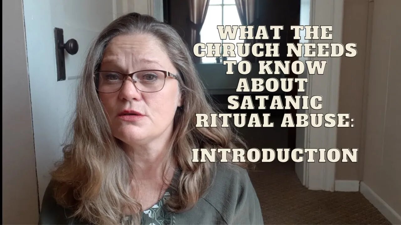 What The Church Needs to Know About Satanic Ritual Abuse : Intro https://ritualabuserefuge.com