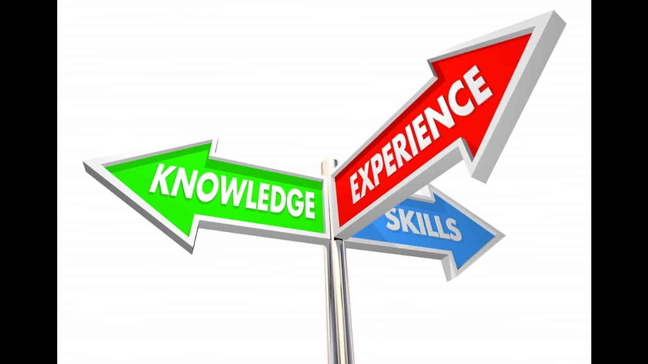 Knowledge V/S Experience