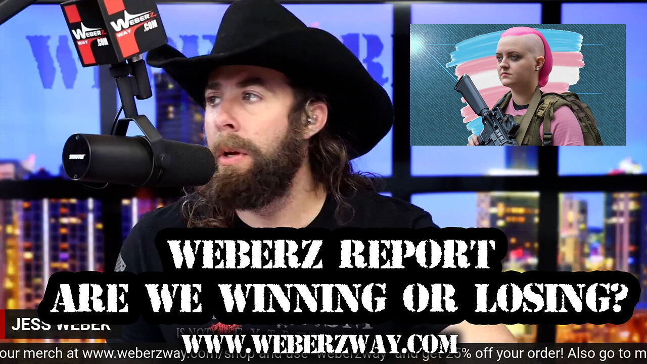 WEBERZ REPORT - ARE WE WINNING OR LOSING?