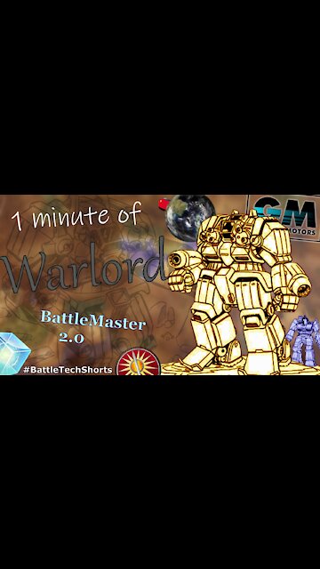 BATTLETECH #Shorts - Warlord, BattleMaster 2.0