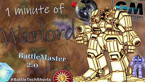 BATTLETECH #Shorts - Warlord, BattleMaster 2.0