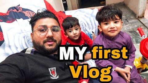 my first vlog & |my first video on youtube today