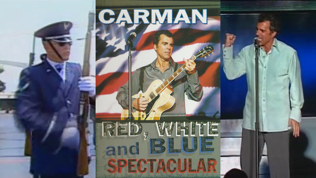 Carman: The Red, White and Blue Spectacular