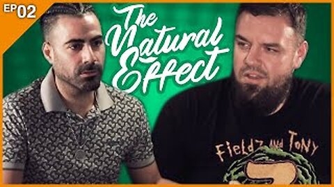 The Natural Effect Podcast Ep 02: Fieldz