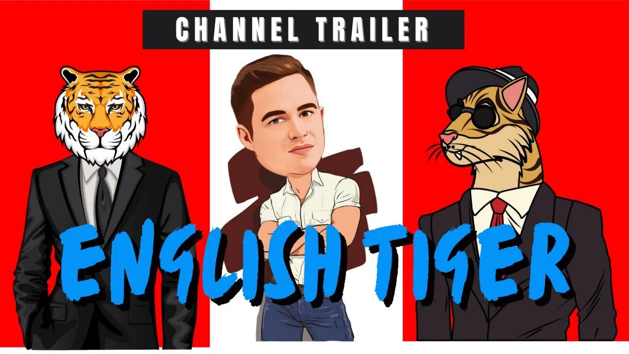 English Tiger Channel Trailer