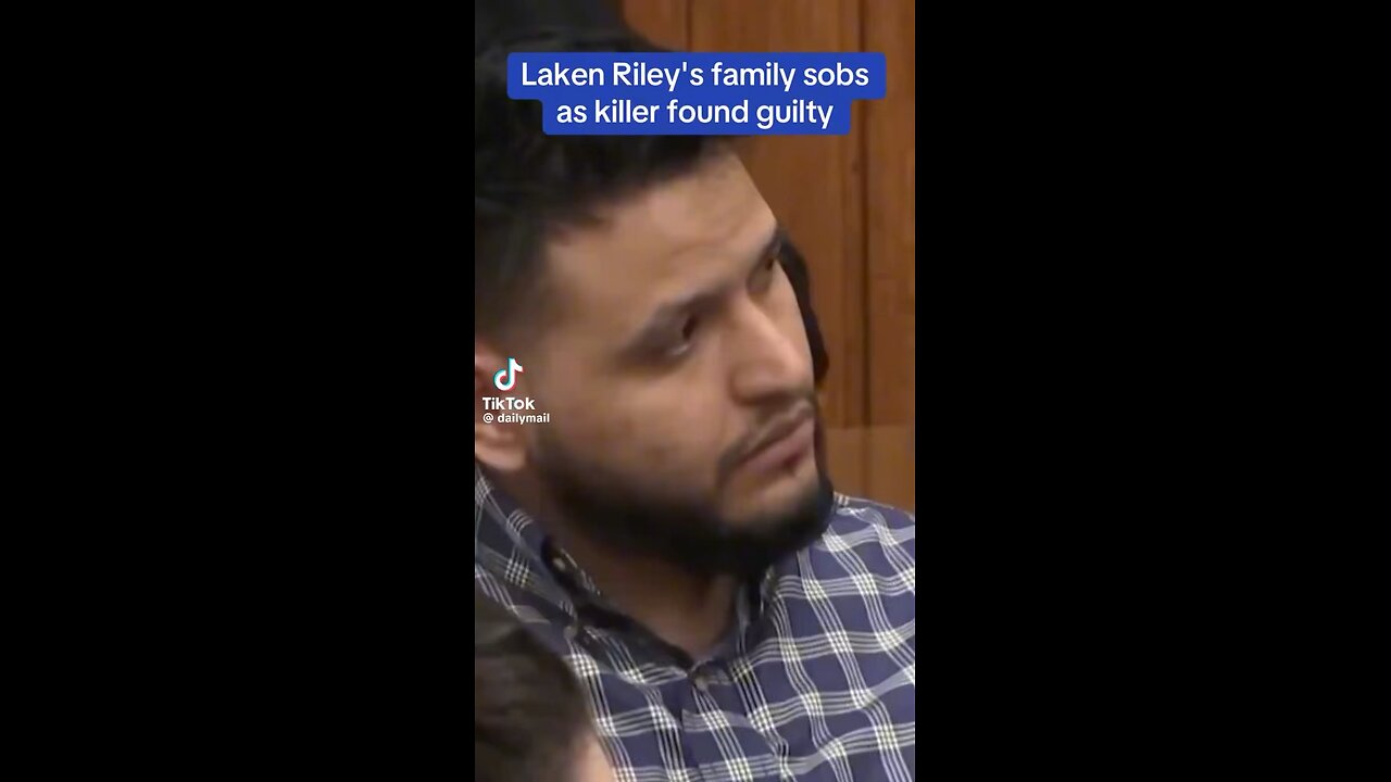 Laken Riley’s killer found guilty
