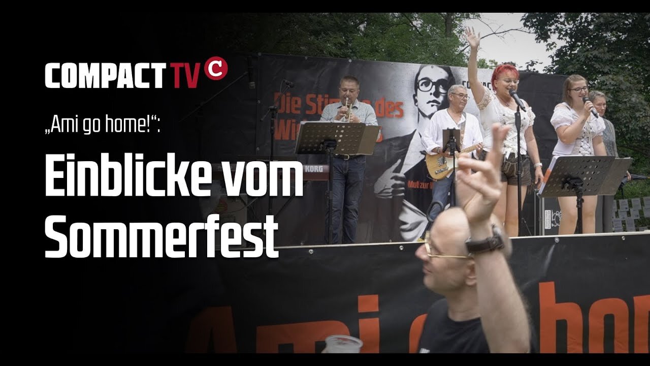 "Ami go home!!": Einblicke vom COMPACT-Sommerfest