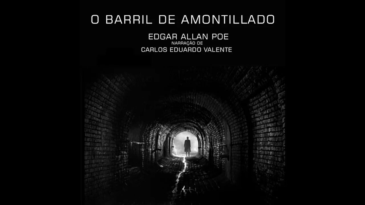 AUDIOBOOK - O BARRIL DE AMONTILLADO - de Edgar Allan Poe