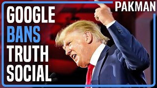 LAST GASPS: Trump's Truth Social Banned from Google Play Store