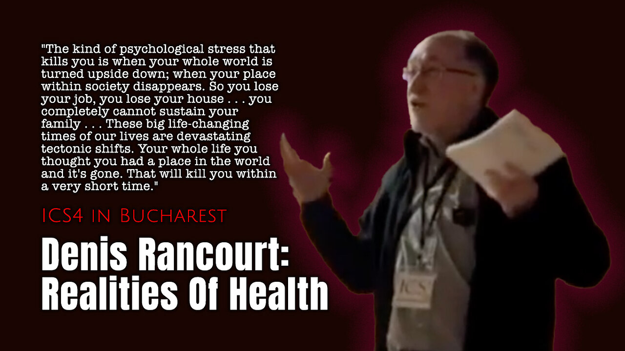 Denis Rancourt: Realities Of Health (Interesting & Important)