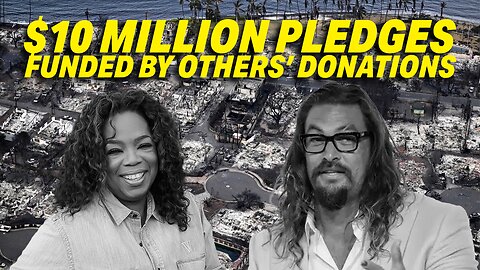 FAMOUS CELEBRITIES MAUI WILDFIRE PLEDGES FUNDED BY OTHERS' DONATIONS