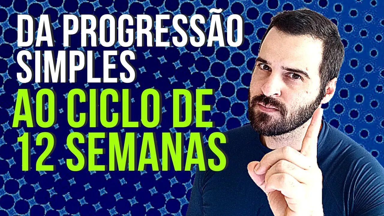 PROGRAMANDO E PERIODIZANDO O TREINO AO LONGO DO TEMPO